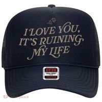 I Love You But ItS Ruining My Life Hat thumb 0