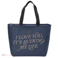 I Love You But ItS Ruining My Life Tote Bag thumb 0