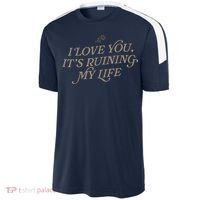 I Love You But ItS Ruining My Life Sport-Tek Competitor United Soccer Jersey thumb 2