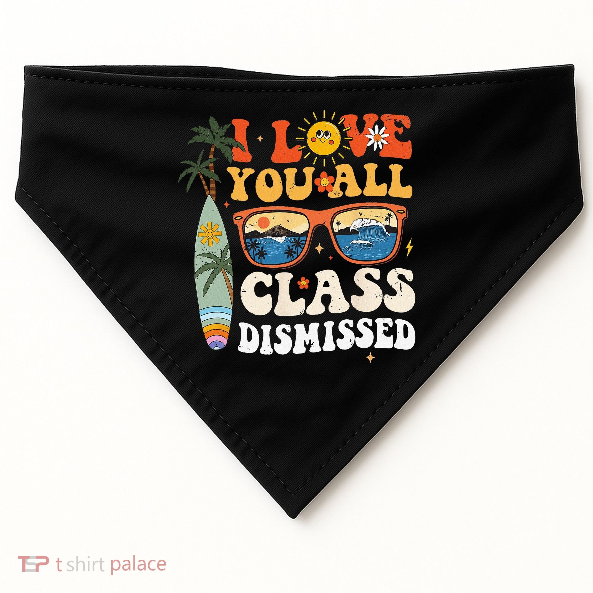 I Love You All Class Dismissed Teacher School Graduation USA-Made Doggie Bandana