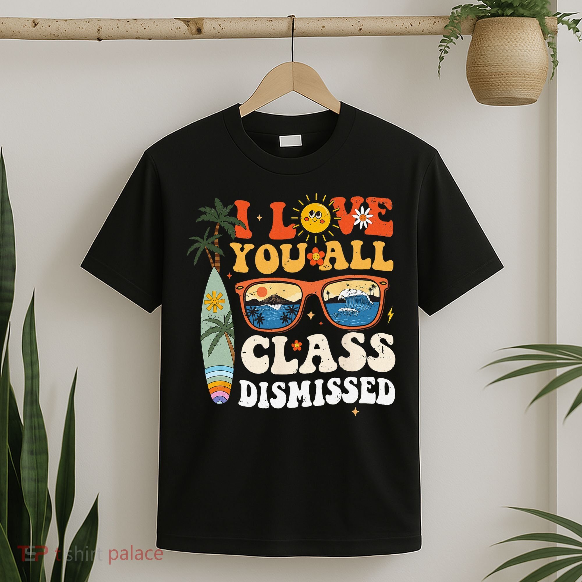 I Love You All Class Dismissed Teacher School Graduation T-Shirt