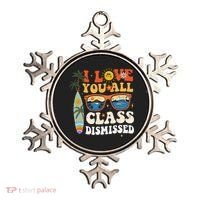 I Love You All Class Dismissed Teacher School Graduation Ornament thumb 0