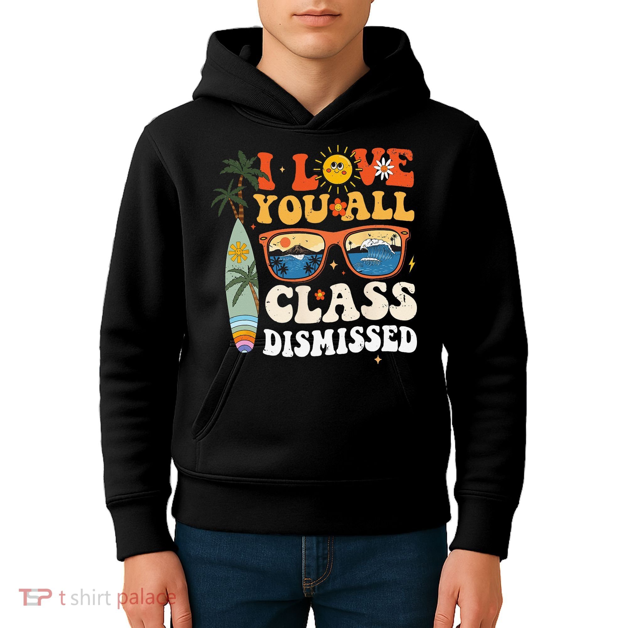 I Love You All Class Dismissed Teacher School Graduation Kids Hoodie