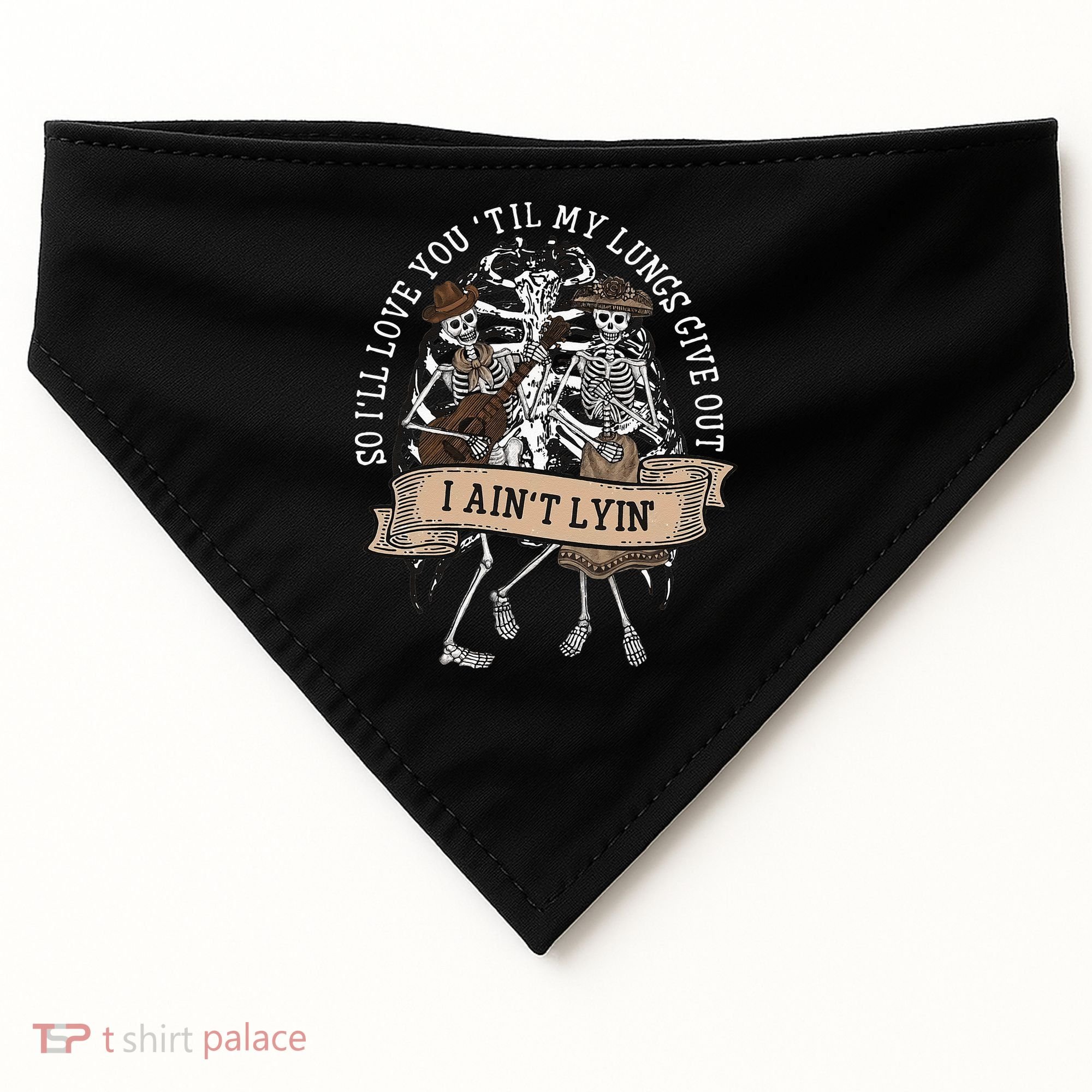 Ill Love You Till My Lungs Give Out A Aint Line Western USA-Made Doggie Bandana