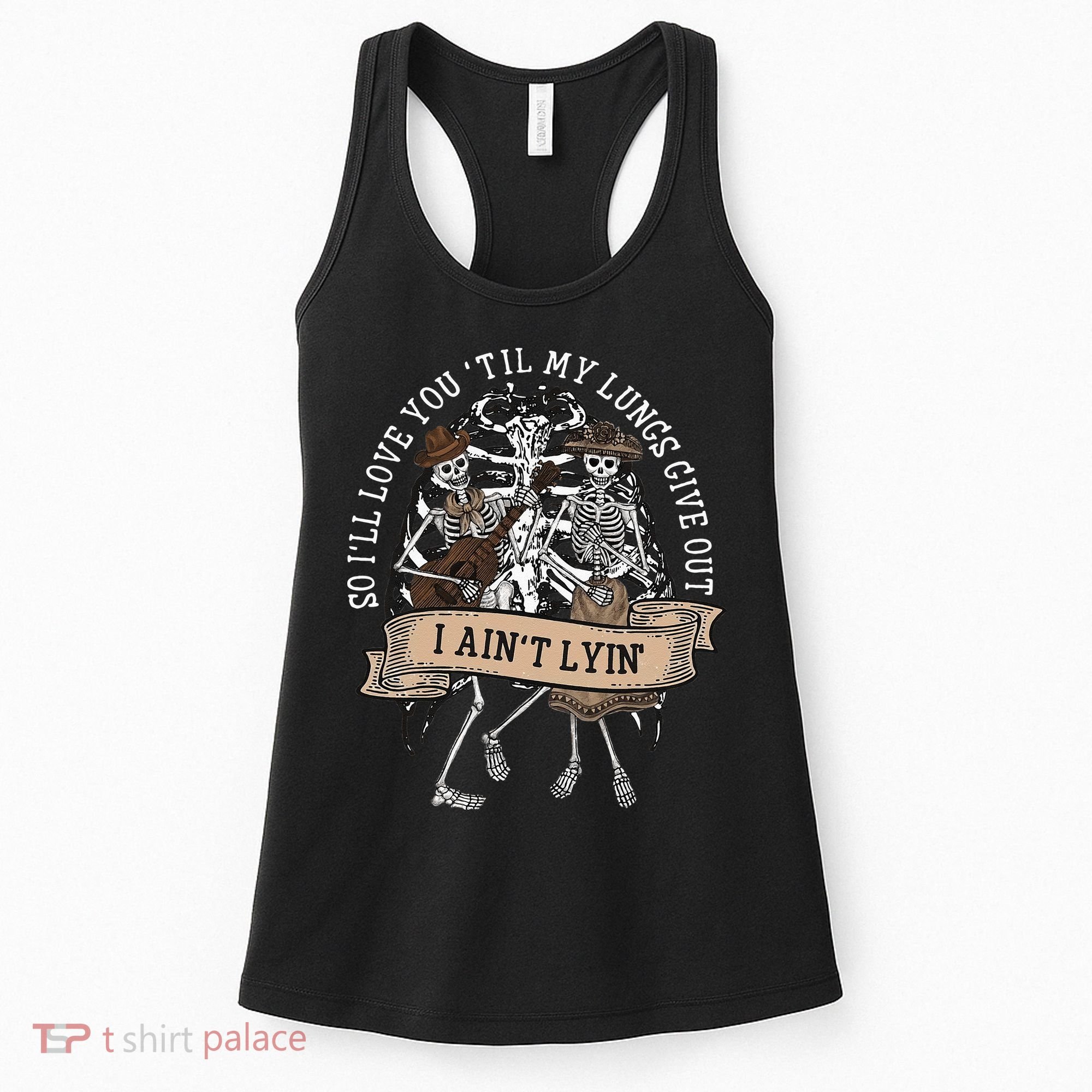 Ill Love You Till My Lungs Give Out A Aint Line Western Women's Tank Top