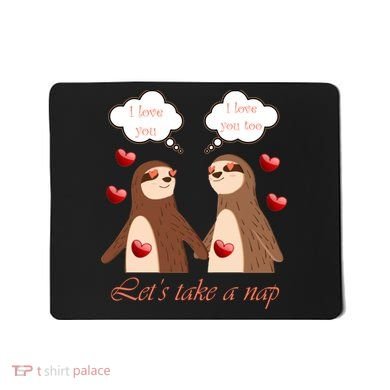 I Love You Let's Take A Nap Mousepad