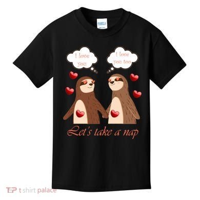 I Love You Let's Take A Nap Kids T-Shirt