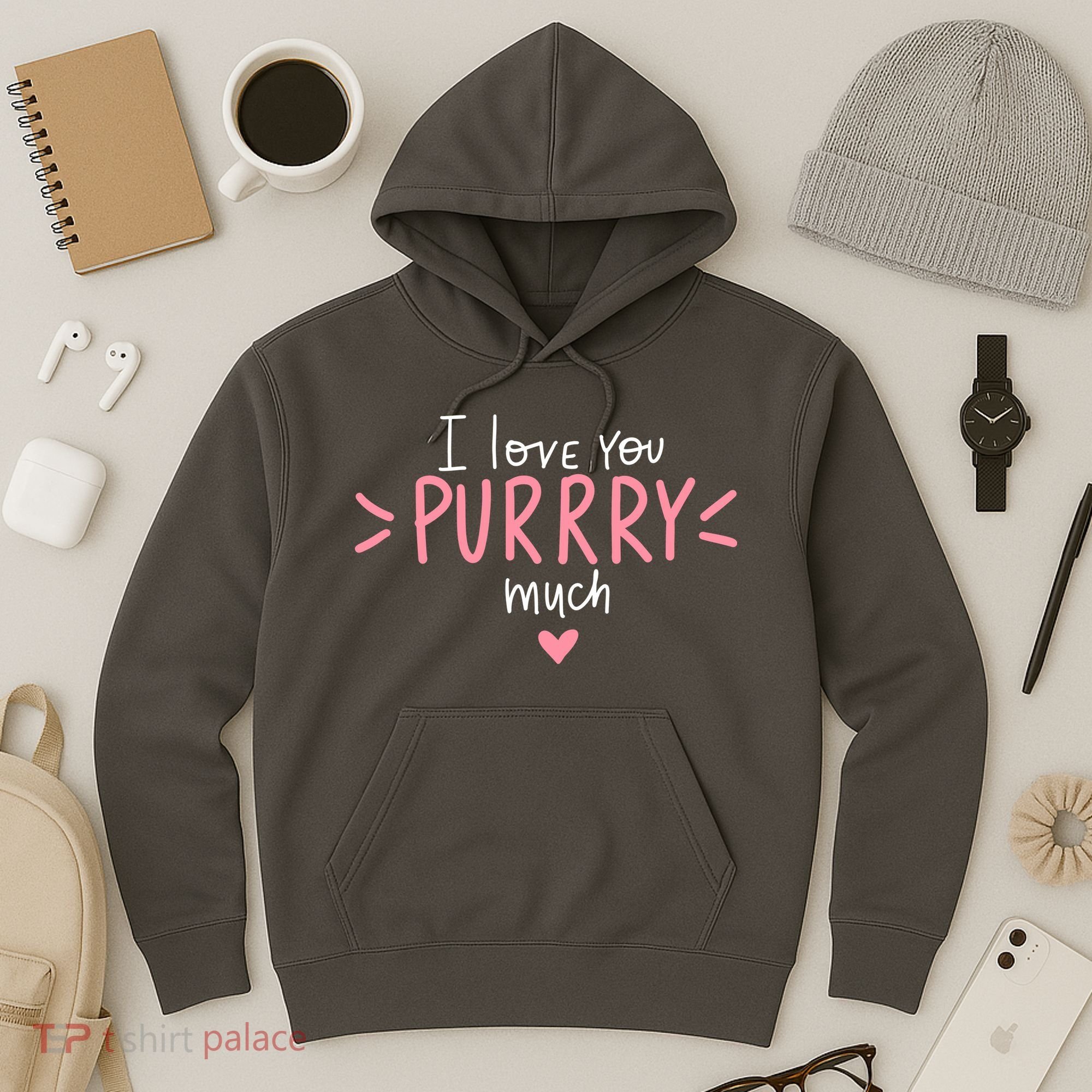 I Love You Purry Much Cute Gift Hoodie