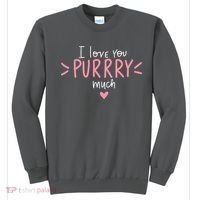 I Love You Purry Much Cute Gift Sweatshirt thumb 0