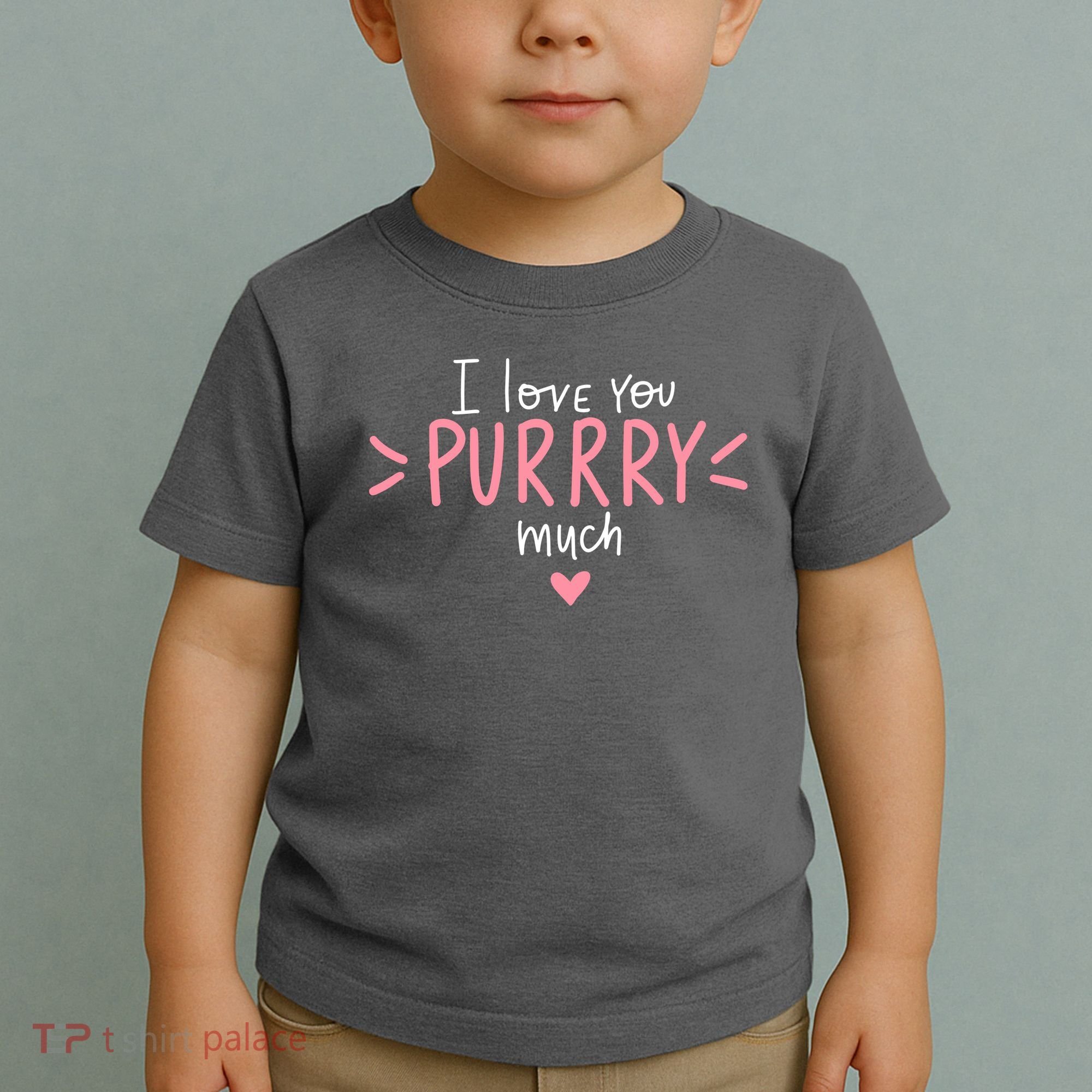 I Love You Purry Much Cute Gift Toddler T-Shirt