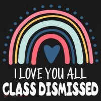 I Love You All Class Dismissed Teacher Gift Backpack thumb 2