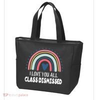 I Love You All Class Dismissed Teacher Gift Tote Bag thumb 3