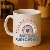 I Love You All Class Dismissed Teacher Gift Coffee Mug thumb 4