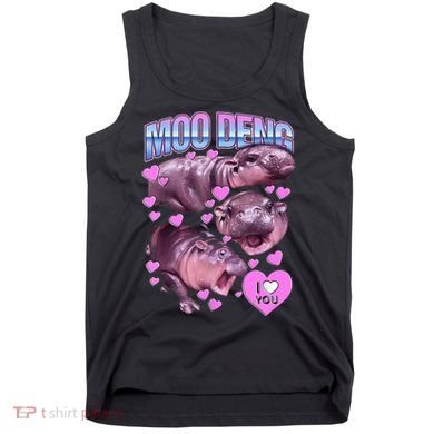 I Love You Moo Deng Cute Funny Hippo Tank Top