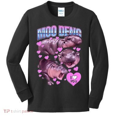 I Love You Moo Deng Cute Funny Hippo Kids Long Sleeve Shirt