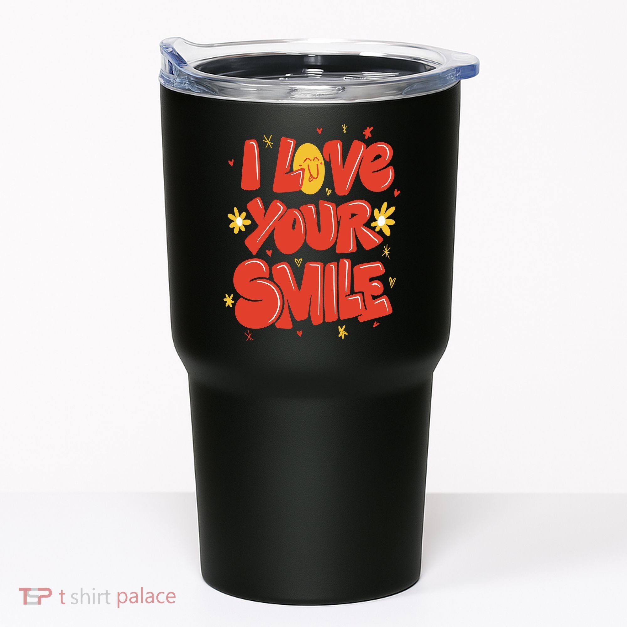 I Love Your Smile Happy Cute Gift Tumbler
