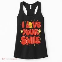 I Love Your Smile Happy Cute Gift Women's Tank Top thumb 0