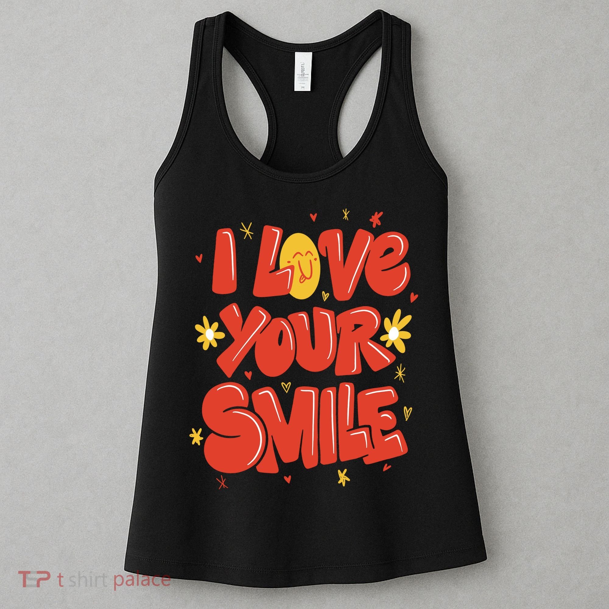 I Love Your Smile Happy Cute Gift Women's Tank Top