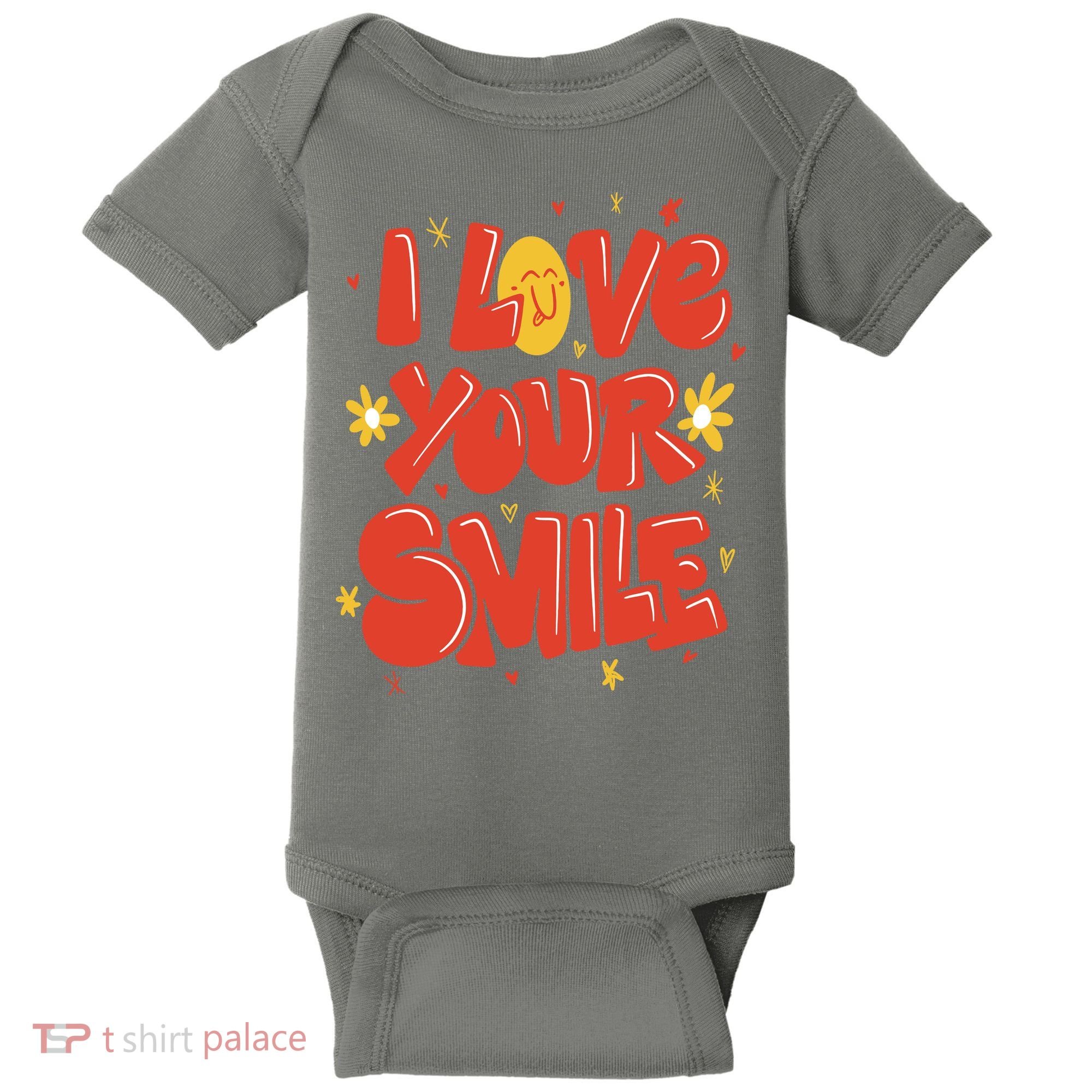 I Love Your Smile Happy Cute Gift Baby Bodysuit