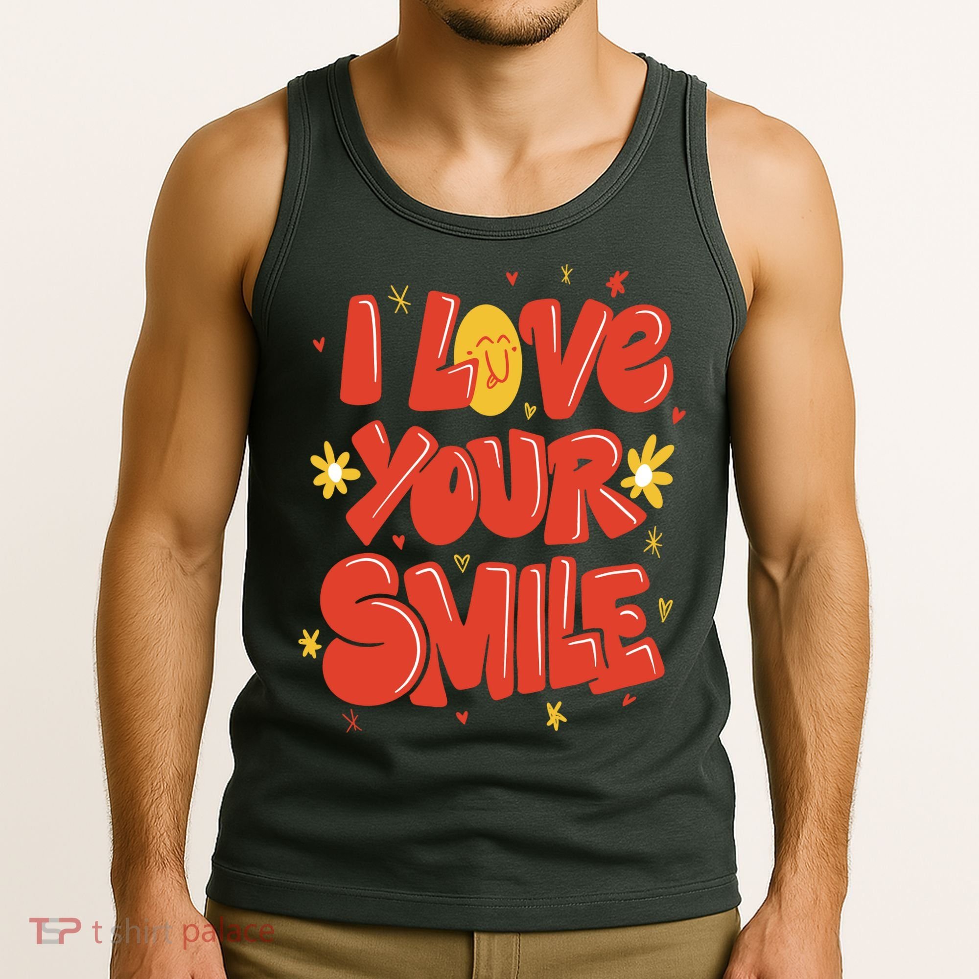 I Love Your Smile Happy Cute Gift Tank Top