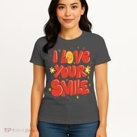 I Love Your Smile Happy Cute Gift Women's T-Shirt thumb 4