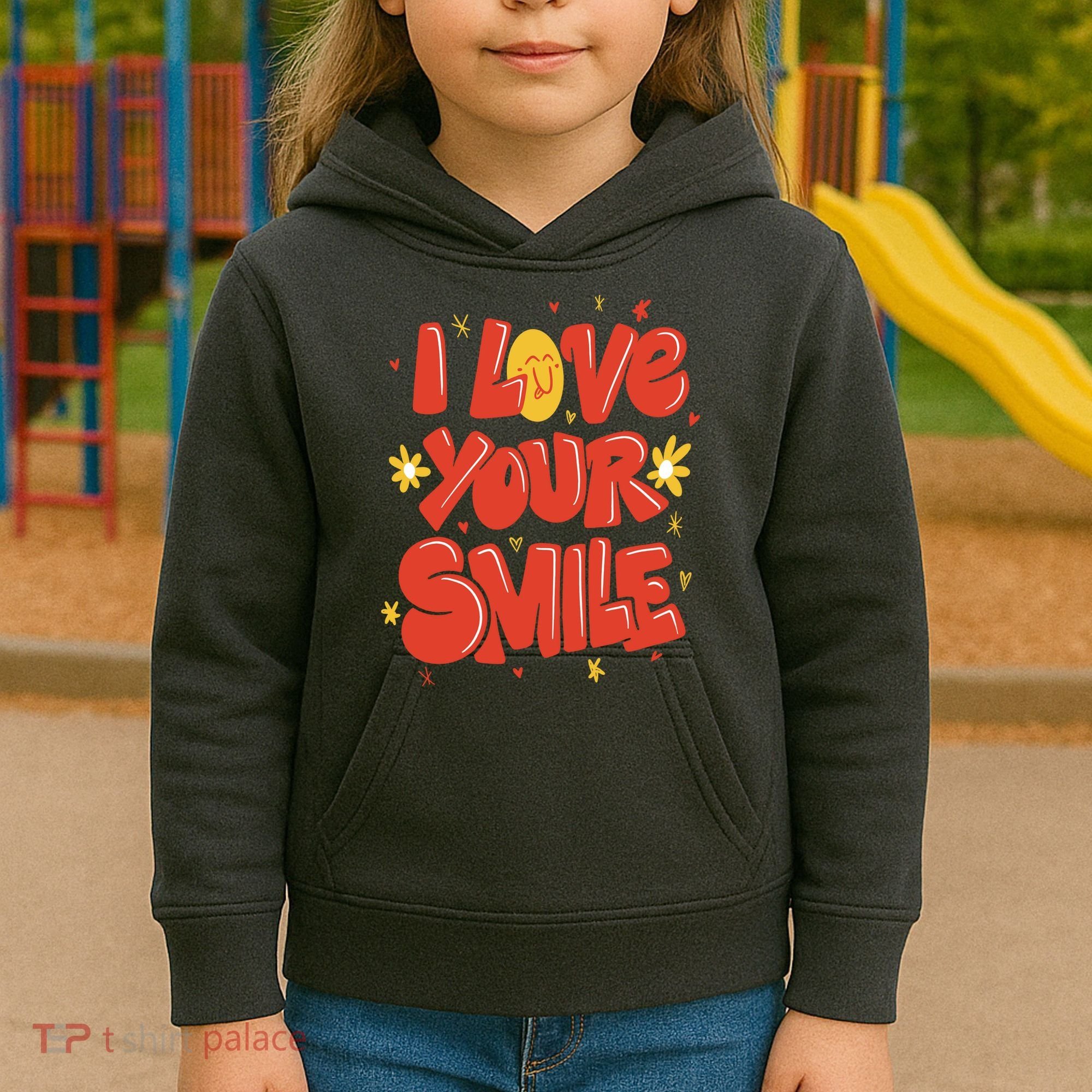 I Love Your Smile Happy Cute Gift Kids Hoodie