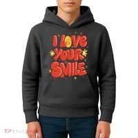 I Love Your Smile Happy Cute Gift Kids Hoodie thumb 4