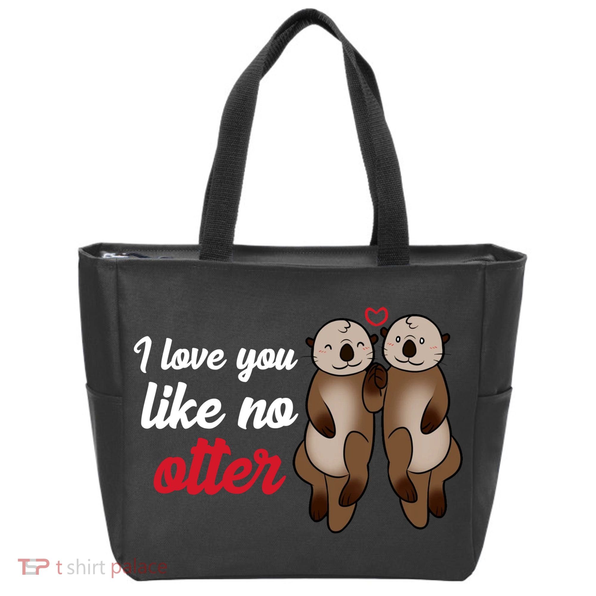 I Love You Like No Otter Cute Gift Tote Bag