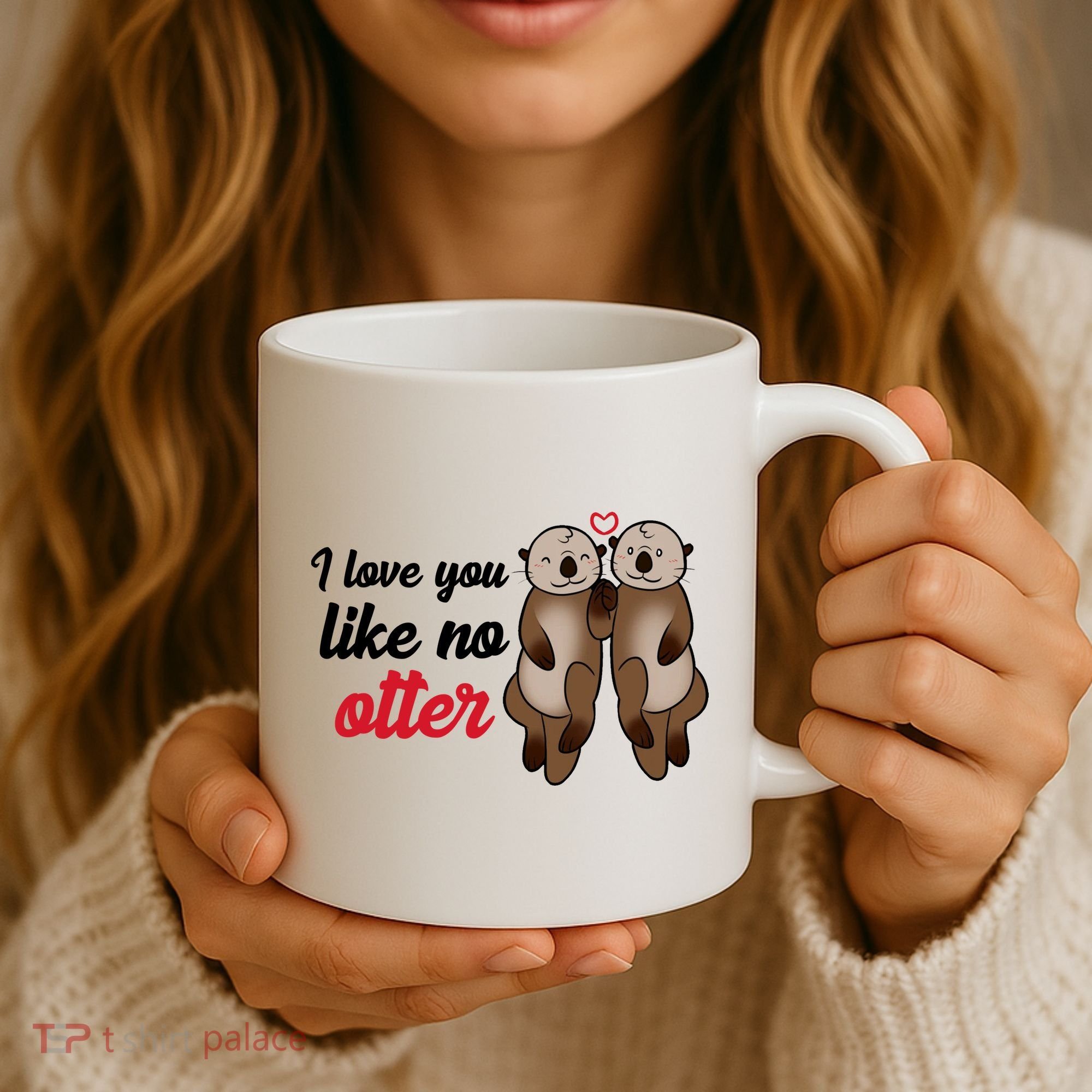 I Love You Like No Otter Cute Gift Coffee Mug