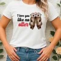 I Love You Like No Otter Cute Gift Women's T-Shirt thumb 2