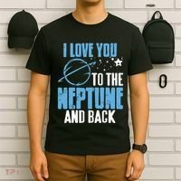 I Love You To The Neptune & Back Funny Astronomer Present T-Shirt thumb 6