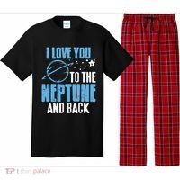I Love You To The Neptune & Back Funny Astronomer Present Pajama Set thumb 0