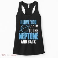 I Love You To The Neptune & Back Funny Astronomer Present Women's Tank Top thumb 0