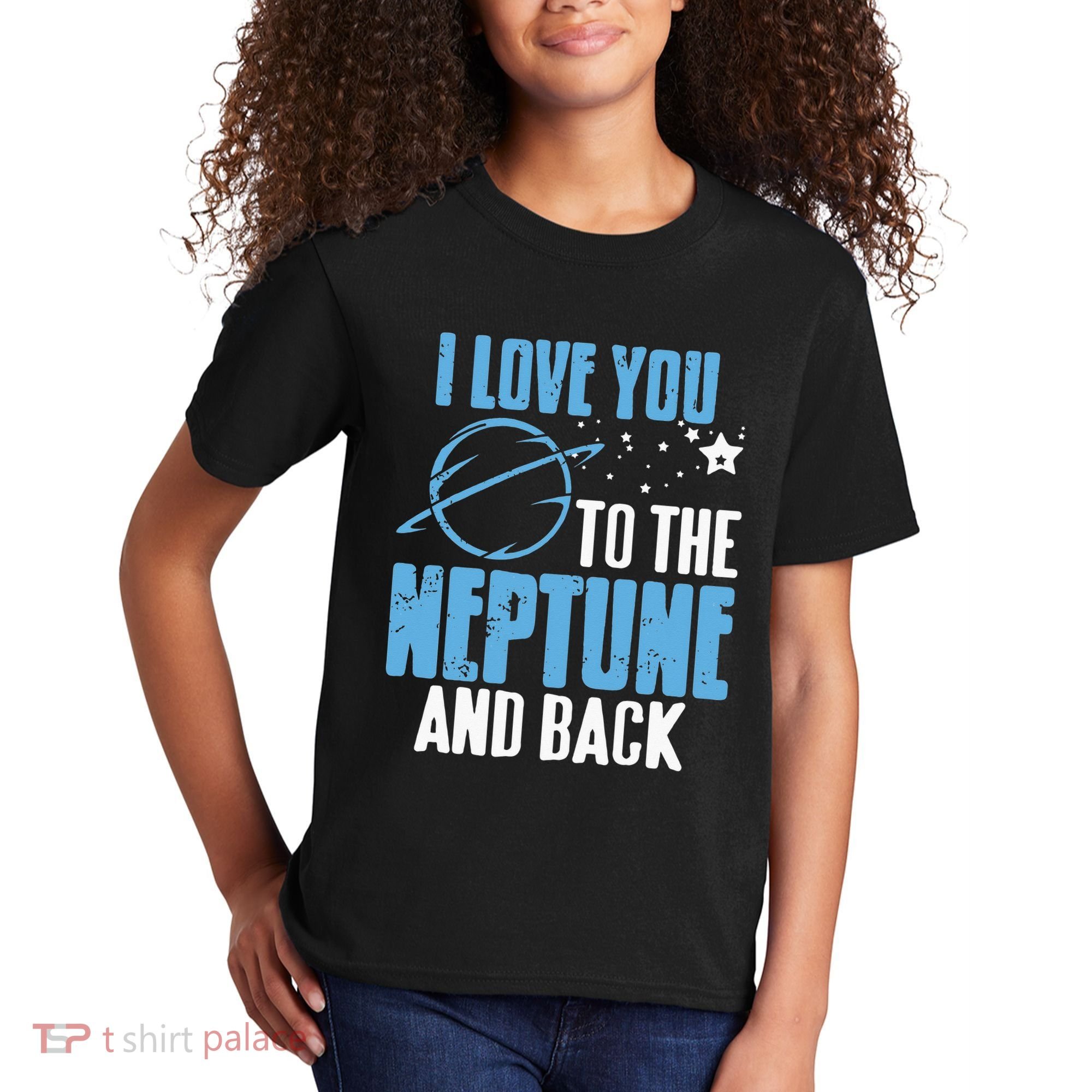 I Love You To The Neptune & Back Funny Astronomer Present Kids T-Shirt