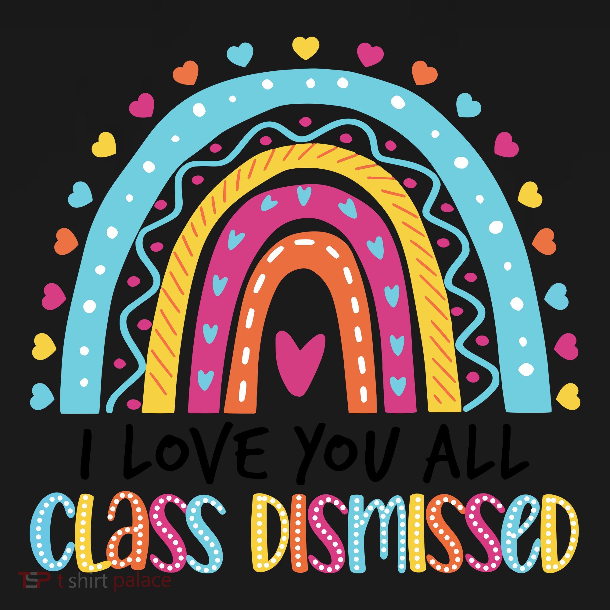 I Love You All Class Dismissed Toddler Hoodie