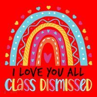I Love You All Class Dismissed Santa Hat thumb 1
