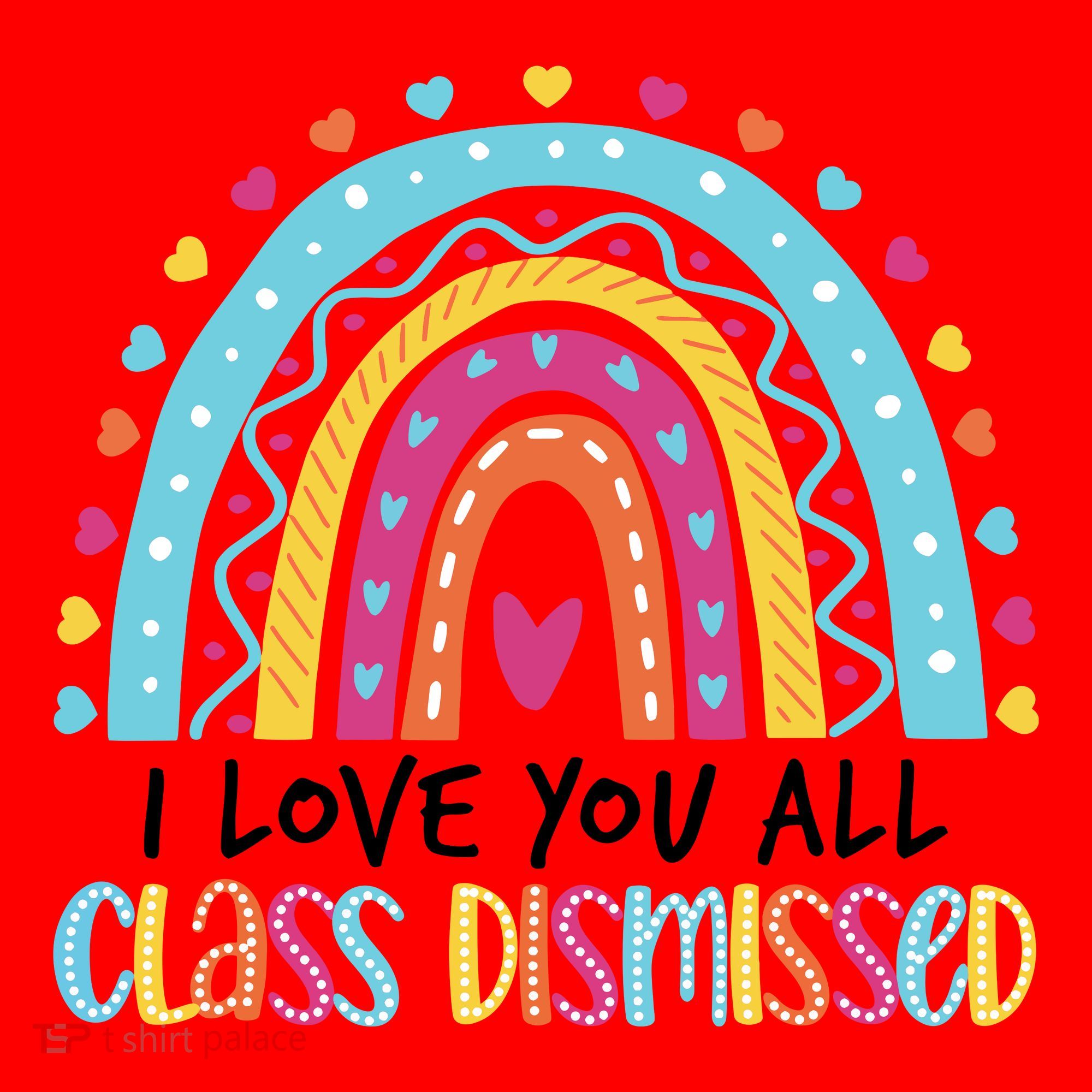 I Love You All Class Dismissed Santa Hat