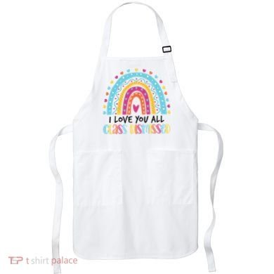 I Love You All Class Dismissed Apron