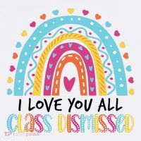 I Love You All Class Dismissed Baby Bodysuit thumb 2