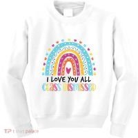 I Love You All Class Dismissed Kids Sweatshirt thumb 0
