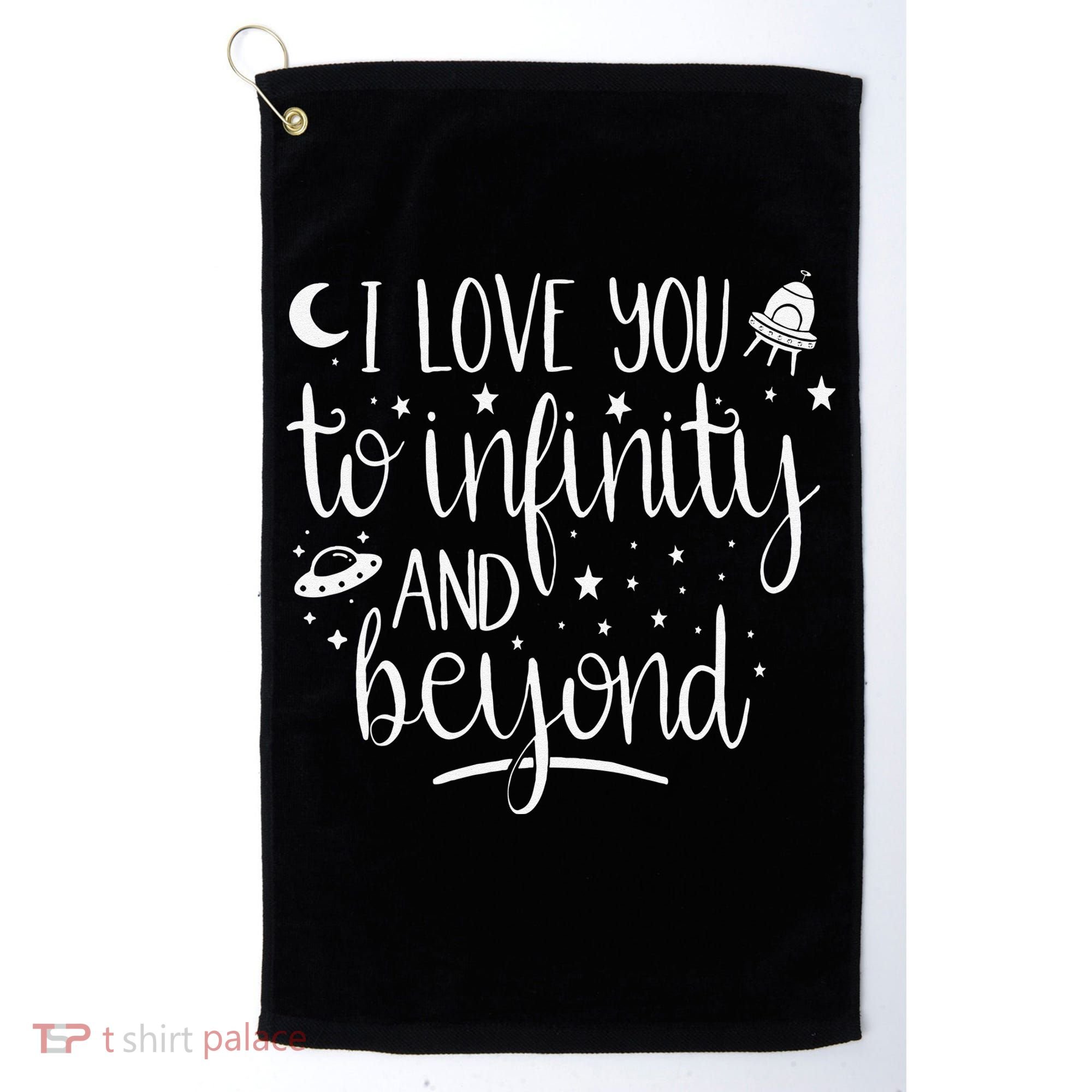 I Love You To Infinity And Beyond Valentine Couple Gift Golf Towel