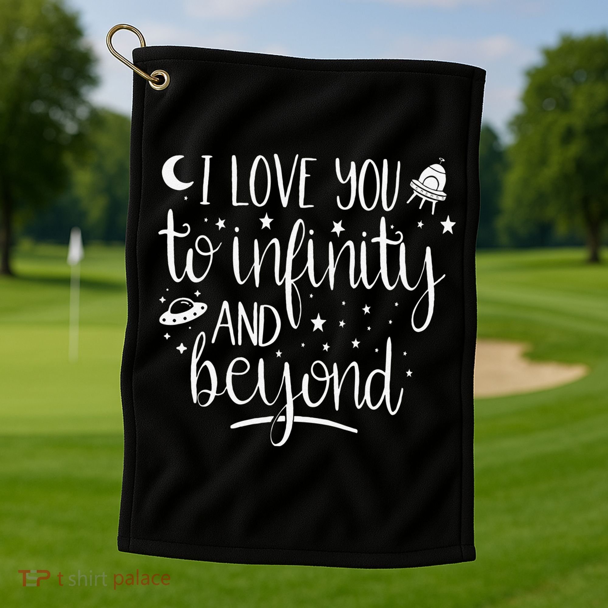 I Love You To Infinity And Beyond Valentine Couple Gift Golf Towel