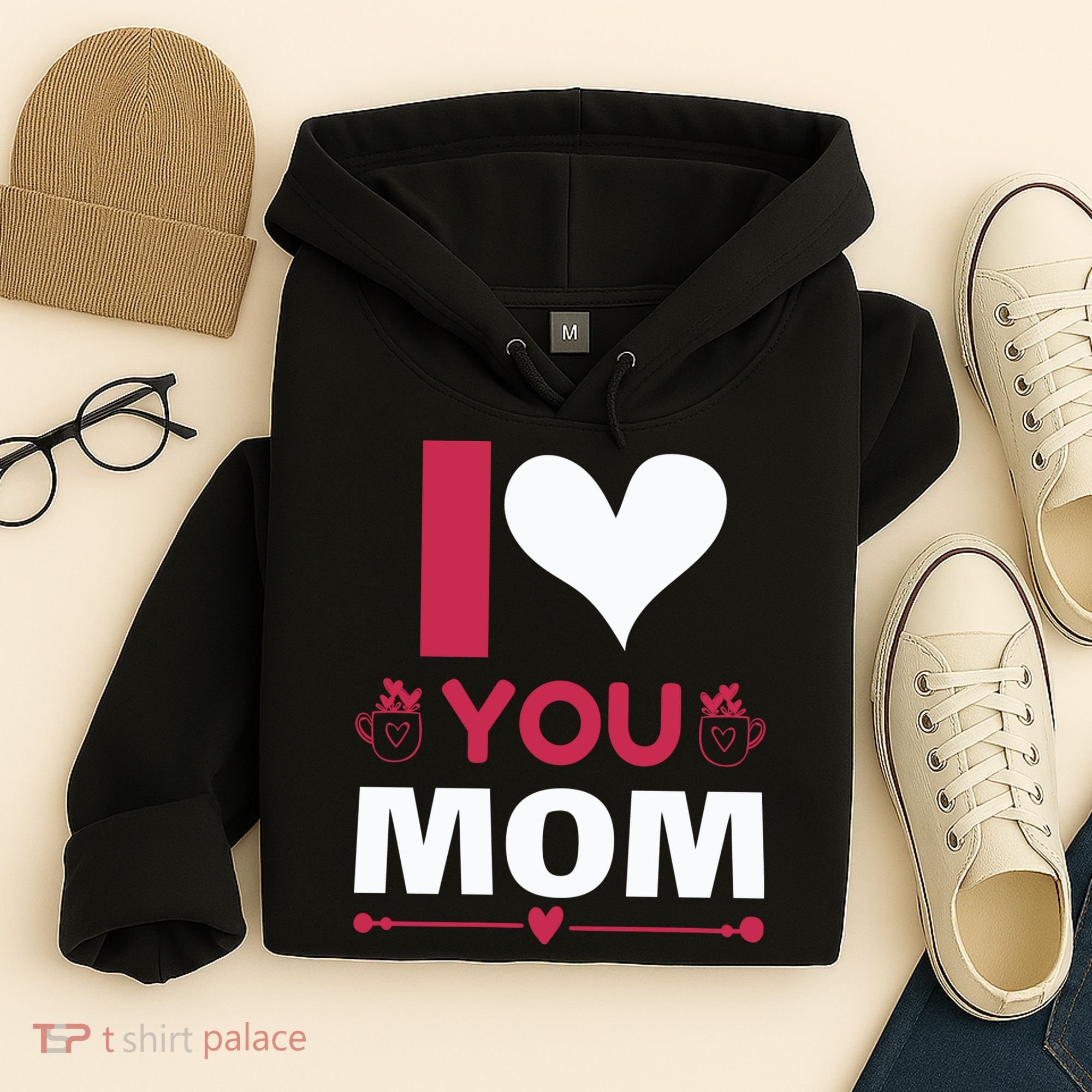 I Love You Mom Hoodie