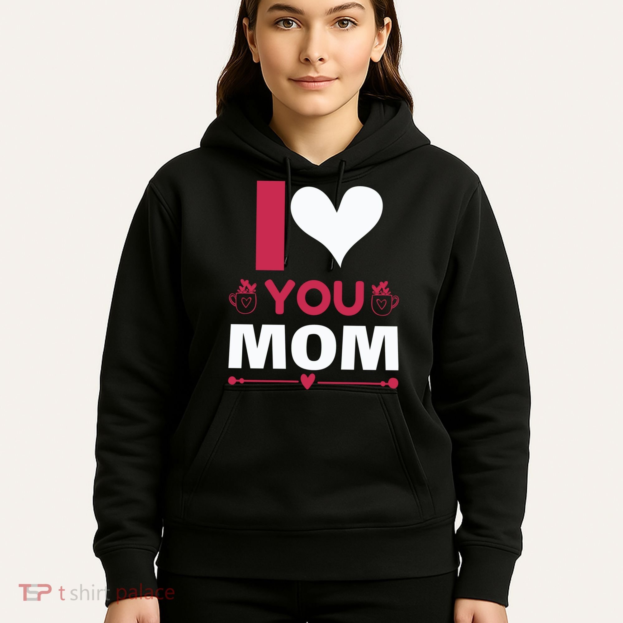 I Love You Mom Hoodie