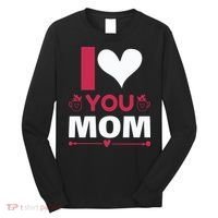 I Love You Mom Long Sleeve Shirt thumb 0