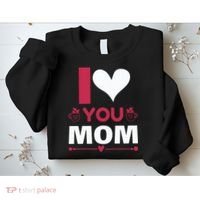 I Love You Mom Sweatshirt thumb 2