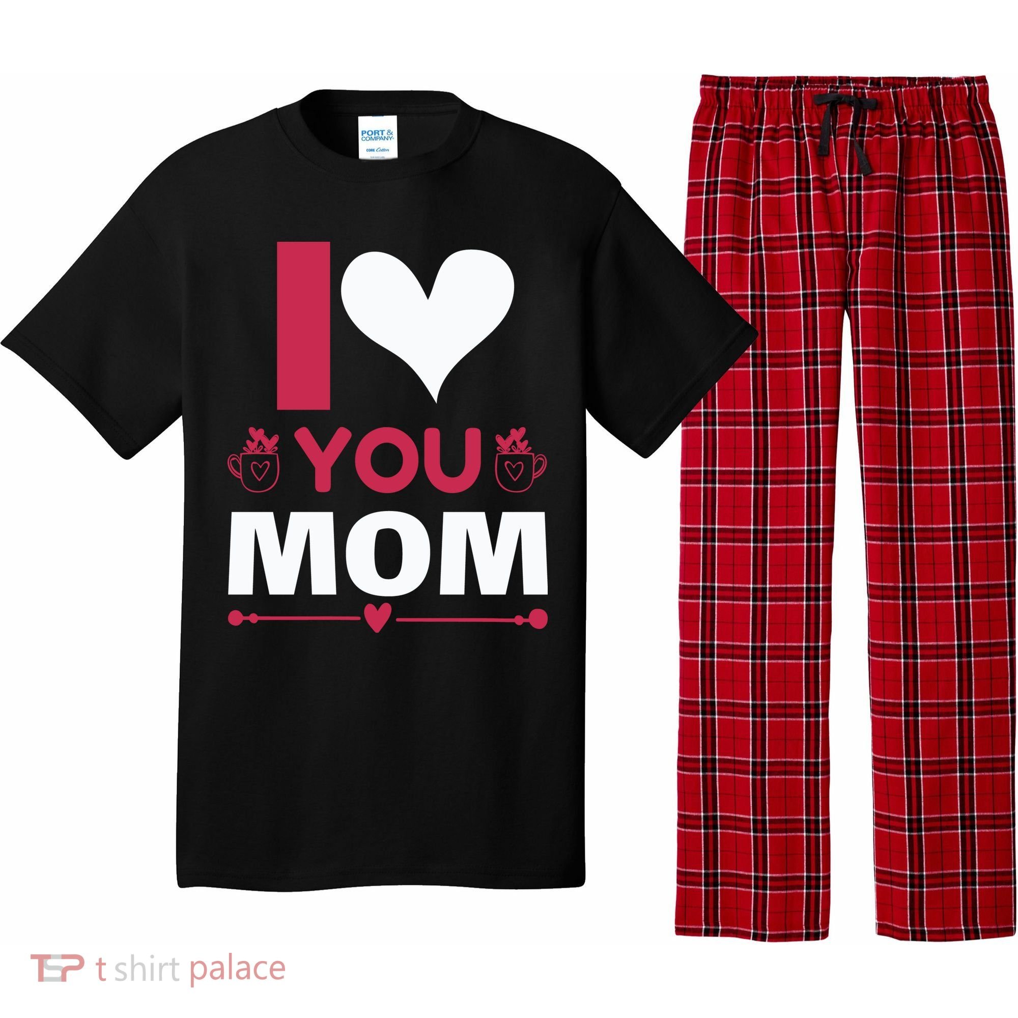 I Love You Mom Pajama Set
