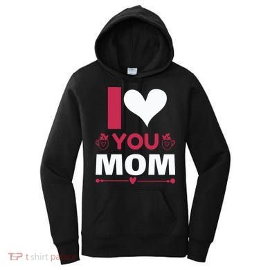 I Love You Mom Women's Hoodie