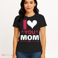 I Love You Mom Women's T-Shirt thumb 4