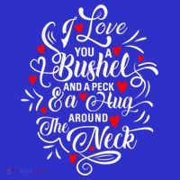 I Love You A Bushel And A Peck And A Hug Around The Neck Gift Sweatshirt thumb 3